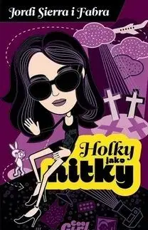 Holky jako nitky - Jordi Sierra