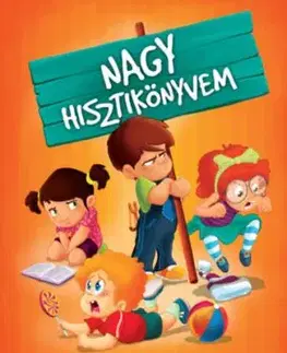 Nagy hisztikönyvem - Mesék a hiszti elkerüléséhez - Katalin Izmindi, Ágnes Przybytek