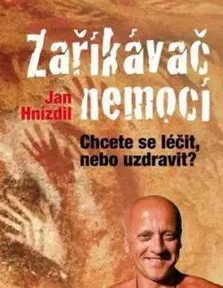 Zaříkávač nemocí, 2. vydanie - Jan Hnízdil