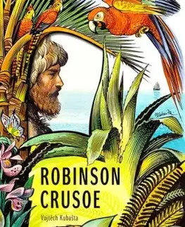 Robinson Crusoe - Vojtěch Kubašta - Vojtěch Kubašta