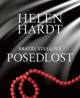Posedlost: Bratři Steelové 2 - Helen Hardt