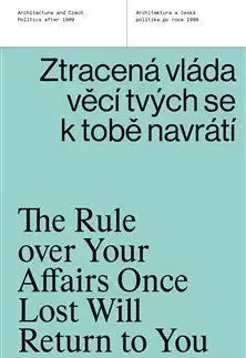 Ztracená vláda věcí tvých se k tobě navrátí/ The rule over your affairs once lost will return to you - Cyril Říha