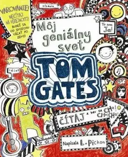 Tom Gates 1: Môj geniálny svet - Liz Pichon