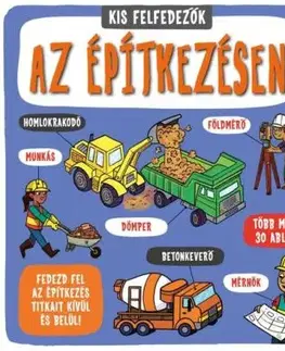 Kis felfedezők - Az építkezésen - Catharine Ard