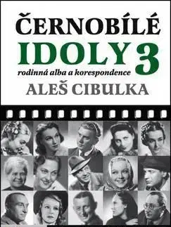 Černobílé idoly 3 - Aleš Cibulka