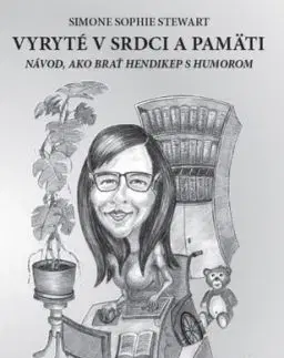 Vyryté v srdci a v pamäti - Simone Sophie Stewart