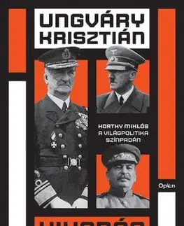 Kiugrás a történelemből - Krisztián Ungváry
