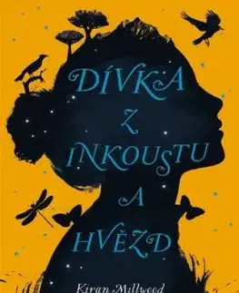Dívka z inkoustu a hvězd, 2. vydání - Kiran Millwood-Hargrave