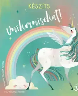 Készíts unikornisokat! - Makettek 3D-ben - Federica Magrin