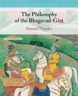The Philosophy of the Bhagavad-Gita - Ithamar Theodor
