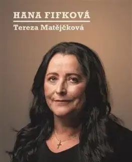 Budeme, kým jsme? - Tereza Matějčková, Hanka Fifková