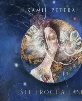 Ešte trocha lásky - Kamil Peteraj