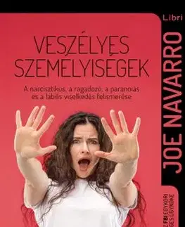 Veszélyes személyiségek - Joe Navarro