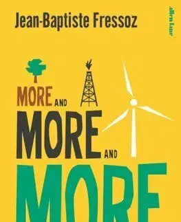 More and More and More - Jean-Baptiste Fressoz