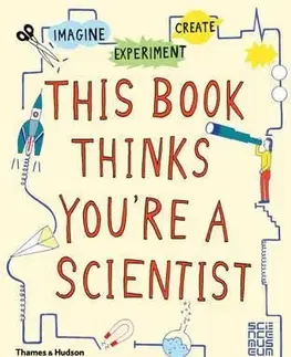 This Book Thinks You're a Scientist - Harriet Russell