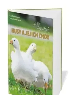 Husy a jejich chov - Iveta Prombergerová, Pavlína Prombergerová