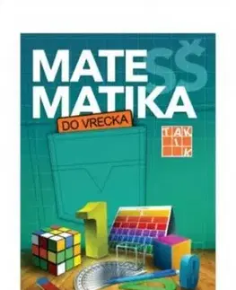 Matematika do vrecka pre SŠ - Katarína Jasenčáková, Eva Csala