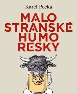 Malostranské humoresky - Karel Pecka, Jiří Slíva