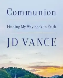 Communion - J. D. Vance
