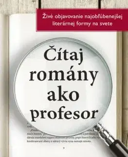 Čítaj romány ako profesor - Thomas C. Foster