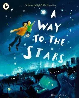 A Way to the Stars - David Almond