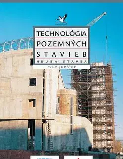 Technológia pozemných stavieb - Ivan Juríček