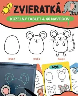 Kúzelný tablet & 40 návodov – ZVIERATKÁ - Charlotte Pepper, Charlotte Pepper