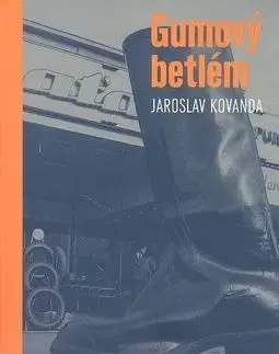 Gumový betlém - Jaroslav Kovanda
