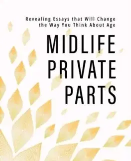 Midlife Private Parts - Dina Alvarez, Dina Aronson