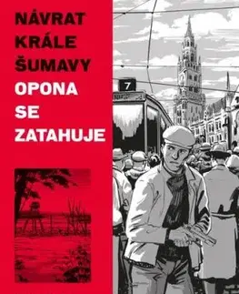 Návrat Krále Šumavy 3: Opona se zatahuje - Ondřej Kavalír, Vojtěch Mašek, Karel Osoha