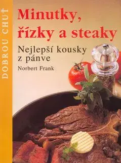 Minutky, řízky, steaky - Norbert Frank