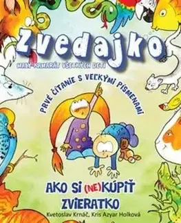 Zvedajko Ako si (ne)kúpiť zvieratko - Kvetoslav Krnáč