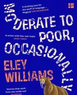 Moderate to Poor, Occasionally Good - Eley Williams