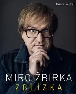Miro Žbirka - Zblízka - Honza Vedral, Peter Macsovszky
