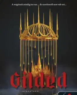 Gilded - Aranyfonó - Marissa Meyer