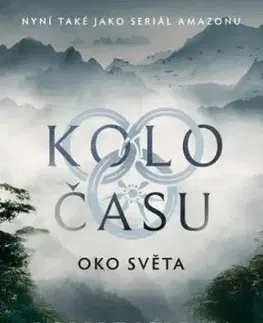 Kolo času 1: Oko světa, 3. vydání - Jordan Robert
