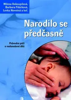 Narodilo se předčasně - Milena Dokoupilova