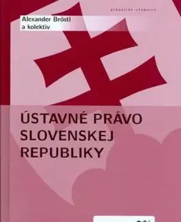 Ústavné právo Slovenskej republiky - Alexander Bröstl