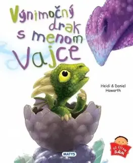 Výnimočný drak menom Vajce - Heidi Howarth