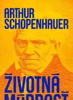 Životná múdrosť - Arthur Schopenhauer