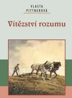 Vítězství rozumu - Vlasta Pittnerová