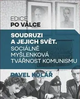 Soudruzi a jejich svět - Pavel Kolář
