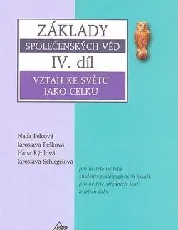Základy společenských věd IV.díl - Jaroslava Pešková