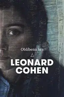 Oblíbená hra - Leonard Cohen