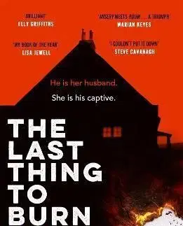 The Last Thing to Burn - Will Dean