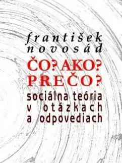 Čo? Ako? Prečo? - František Novosad