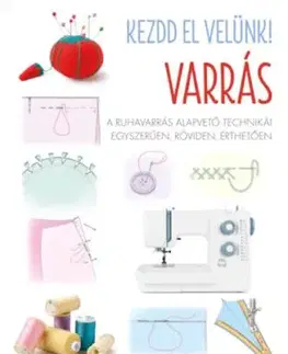 Kezdd el velünk! VARRÁS