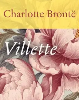 Villette - Charlotte Brontë