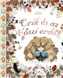Erik és az őszi erdő - Corinne Giampaglia