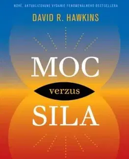 Moc verzus sila - David R. Hawkins